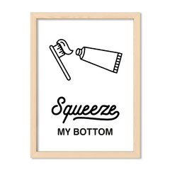 Cuadro Squeeze my bottom