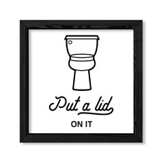 Cuadro Put a lid on it en internet