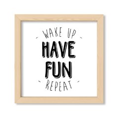 Cuadro Have Fun