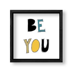 Imagen de Cuadro Be you