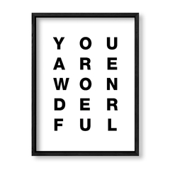 Imagen de Cuadro You are wonderful