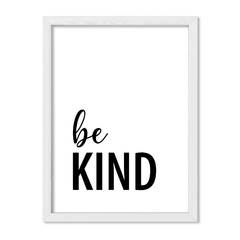Cuadro Be Kind - comprar online
