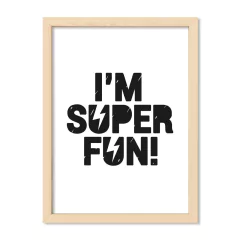 Cuadro Im super fun