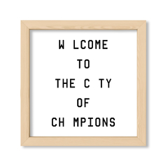 Cuadro Welcome to the city of champions