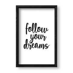 Imagen de Cuadro Follow your dreams