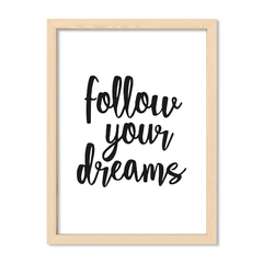 Cuadro Follow your dreams
