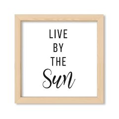 Cuadro Live by the sun