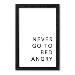 Cuadro Never go to bed angry en internet