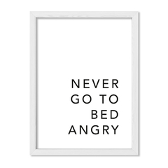 Cuadro Never go to bed angry - comprar online