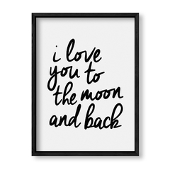 Imagen de Cuadro I love you to the moon and back