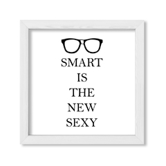 Cuadro Smart is the new sexy - comprar online