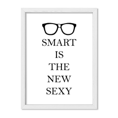 Cuadro Smart is the new sexy - comprar online