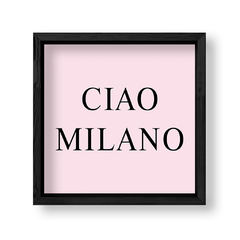 Imagen de Cuadro Ciao Milano