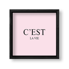 Imagen de Cuadro Cest la vie