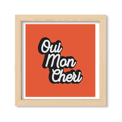 Cuadro Oui mon cheri