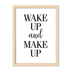 Cuadro Wake up and Make up