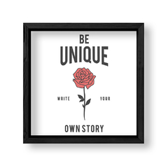 Imagen de Cuadro Be unique write your own story