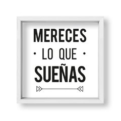 Cuadro Mereces los que sueñas - tienda online