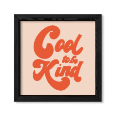 Cuadro Funky Cool to be kind en internet