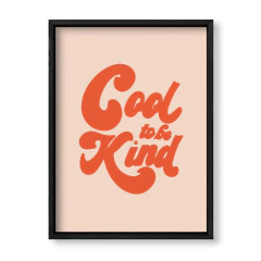 Imagen de Cuadro Funky Cool to be kind