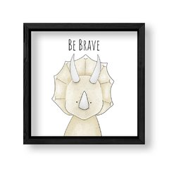 Imagen de Cuadro Be Brave Dino