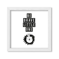 Cuadro Be brave little lion - comprar online