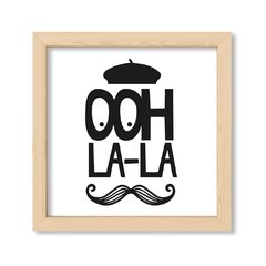 Cuadro Ooh La La