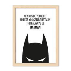 Cuadro Always be bataman black