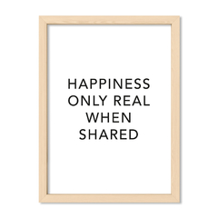 Happiness Only Real