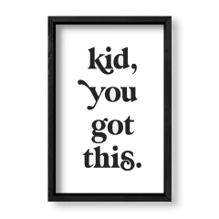 Imagen de Kid You Got This