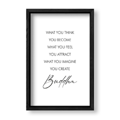 Imagen de Buddha What You Think