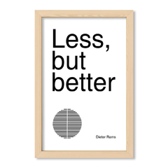 Less But Better