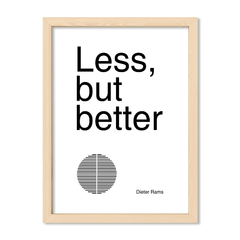 Less But Better