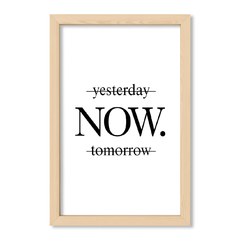 Yesterday Now Tomorrow