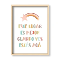 Este lugar es mejor cuando vos estás acá