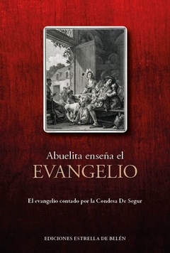 Abuelita enseña el Evangelio