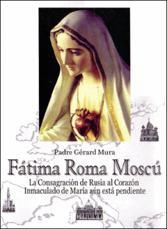 Fatima - Roma - Moscú - comprar online