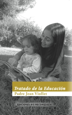Tratado de la Educación. Padre Jean Viollet
