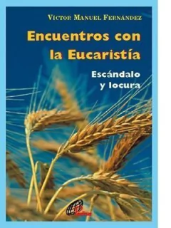 Encuentros con la Eucaristía