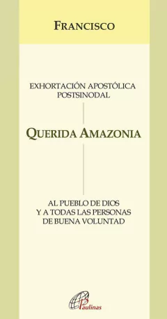 Querida Amazonia