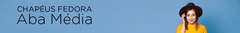 Banner da categoria Chapéu Fedora Aba Média