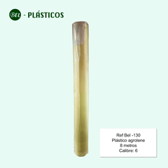 8 mts de ancho cal 6.0 PLÁSTICO AGROLENE Ref-Bel-130 - Fabrica de Bolsas Plasticas, Belplasticos