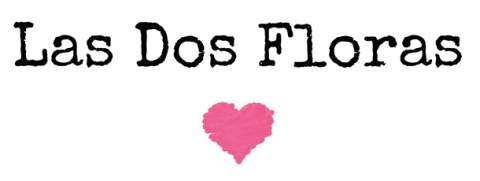 Las Dos Floras ♡ 
