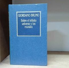 Sobre el Infinito Universo y los Mundos, Giordano Bruno- precio libro- Editorial Orbis S.A - ISBN 9788430976485
