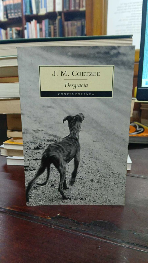 Desgracia, J.M Coetzee - precio libro- Editorial: Debolsillo ISBN 8497599446