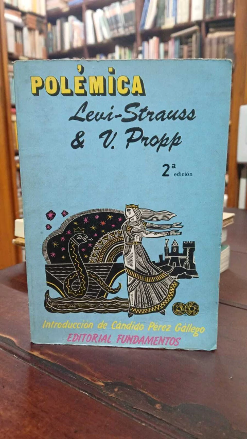 Polémica - Levi- Strauss & Vladimir Propp - Precio libro Editorial Fundamentos