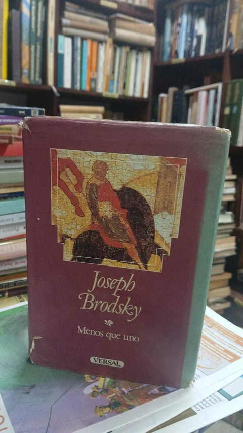 Menos Que Uno, Joseph Brodsky -precio libro- Editorial Versal ISBN 8486717132