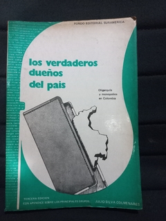 Los verdaderos dueños del país - Julio Silva Colmenares - Precio Libro - Fondo Editorial Suramérica - edición 1977