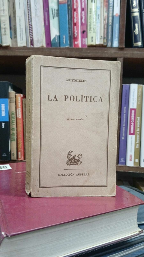 La Politica Aristoteles, Novena Edición- precio libro - Colección Austral ISBN 9789681507428