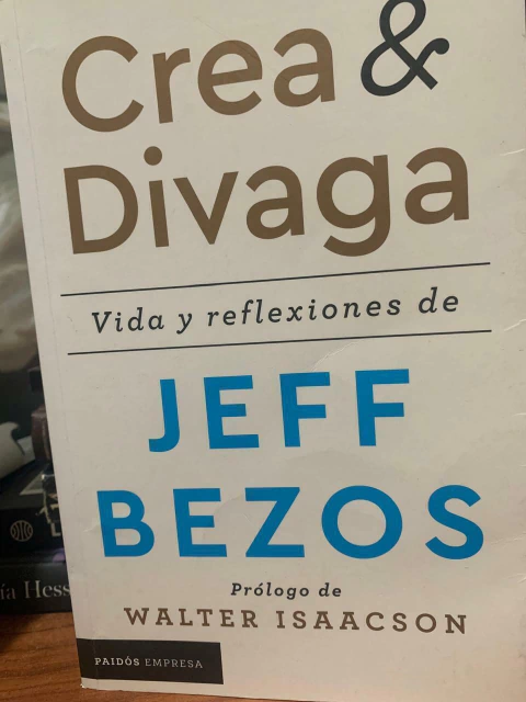 Crea & Divaga - Vida y reflexiones de Jeff Bezos - Paidós Empresa - Precio Libro -ISBN: 9788408236207 - comprar online